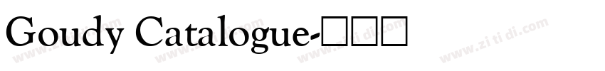 Goudy Catalogue字体转换